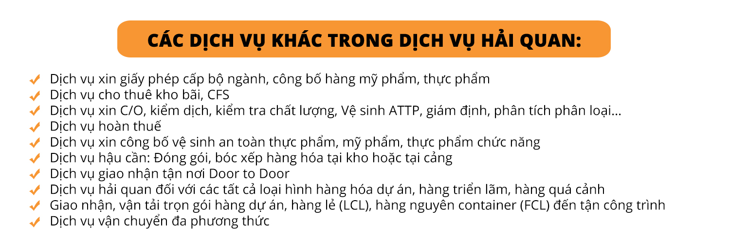 Các dịch vụ khác trong dịch vụ thủ tục hải quan